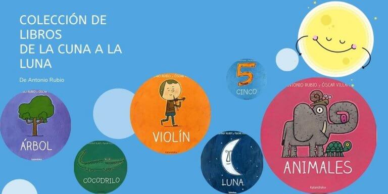 🔺La colección de libros de La cuna a la Luna de la ed. Kalandraka📚