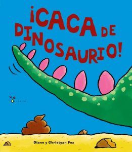 cuento para dejar el pañal caca de dinosaurio cuento para dejar el pañal caca de dinosaurio