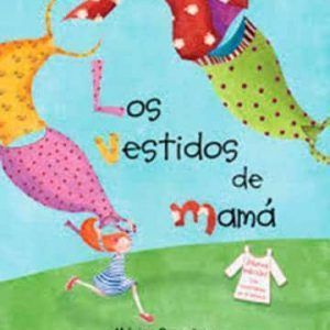 Los vestidos de mamá