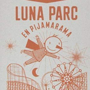 Luna Parc en pijanarama
