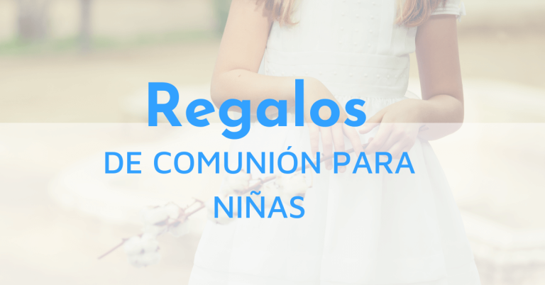 Regalos de comunión para niñas